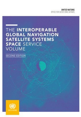 bokomslag interoperable Global Navigation Satellite Systems Space Service volume