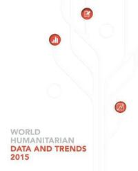 bokomslag World humanitarian data and trends 2015