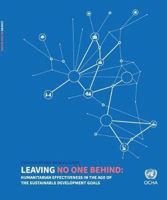 United Nations: Office for the Coordination of Humanitarian Affairs, United Nations Publications - Leaving No One Behind, Häftad