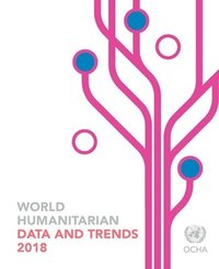 bokomslag World humanitarian data and trends 2018