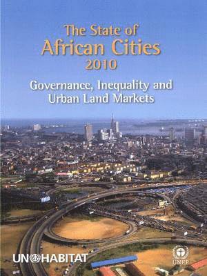 The State of African Cities 2010 1
