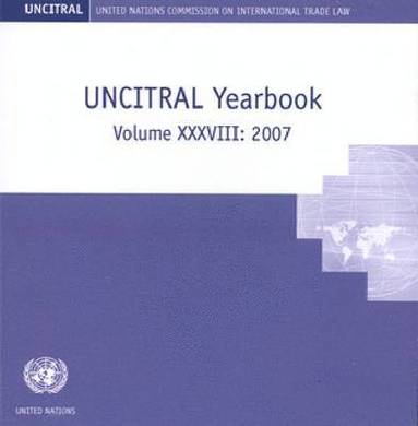 bokomslag United Nations Commission on International Trade Law yearbook [2007]