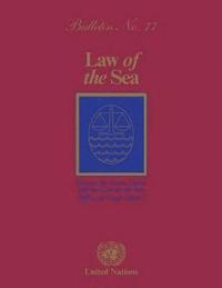 bokomslag Law of the Sea Bulletin, Number 77, 2011