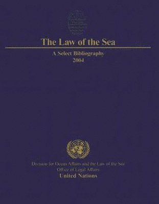United Nations - Law of the Sea, the, Häftad