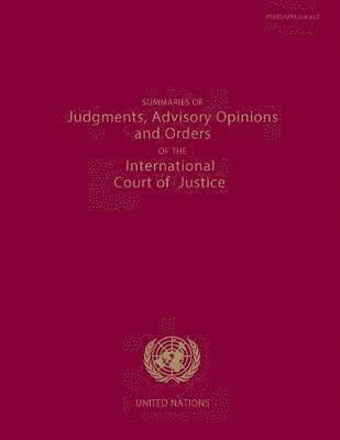 Summaries of Judgments, Advisory Opinions and Orders of the Permanent Court of International Justice