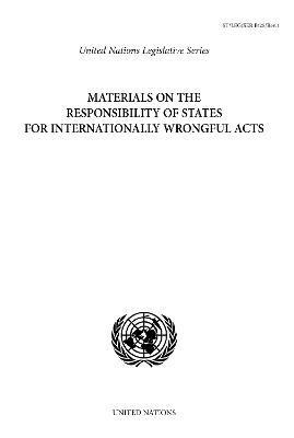 bokomslag Materials on the Responsibility of States for Internationally Wrongful Acts