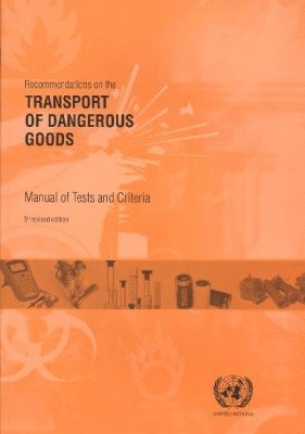 Recommendations on the Transport of Dangerous Goods