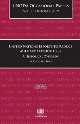 bokomslag United Nations efforts to reduce military expenditures