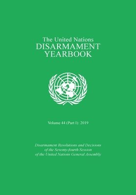bokomslag United Nations Disarmament Yearbook 2019