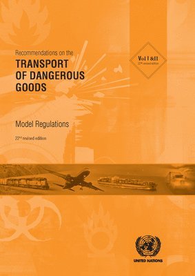 United Nations: Committee of Experts on the Transport of Dangerous Goods, United Nations Publications - Recommendations on the transport of dangerous goods, Häftad