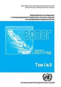 bokomslag European Agreement Concerning the International Carriage of Dangerous Goods by Inland Waterways (ADN) 2021 (Russian Language)