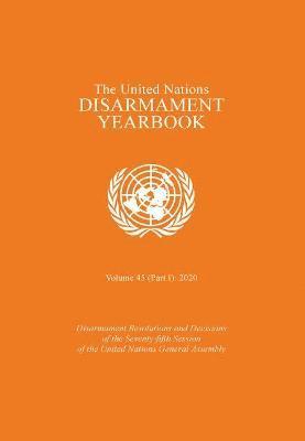 bokomslag The United Nations disarmament yearbook