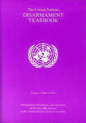 bokomslag The United Nations disarmament yearbook