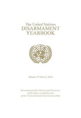 bokomslag The United Nations disarmament yearbook