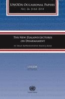United Nations, Office for Disarmament Affairs, United Nations Publications - New Zealand Lectures on Disarmament by High Representative Angela Kane, Häftad