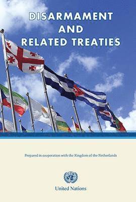 United Nations: Office for Disarmament Affairs, United Nations Publications - Disarmament and related treaties, Häftad