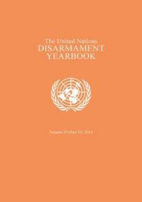 bokomslag The United Nations disarmament yearbook