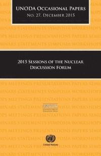bokomslag 2015 sessions of the Nuclear Discussion Forum