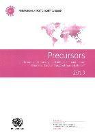 Precursors and chemicals frequently used in the illicit manufacture of narcotic drugs and psychotropic substances 1