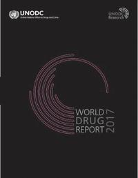 bokomslag World Drug Report 2017 (Set of 5 Booklets)