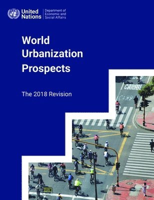 bokomslag World Urbanization Prospects: the 2018 Revision