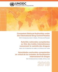 bokomslag Competent National Authorities under the International Drug Control Treaties 2016