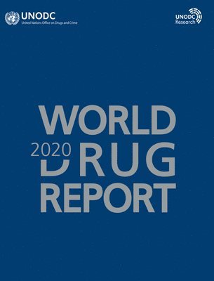 World Drug Report 2020 (Set of 6 Booklets)