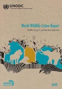bokomslag World wildlife crime report 2020