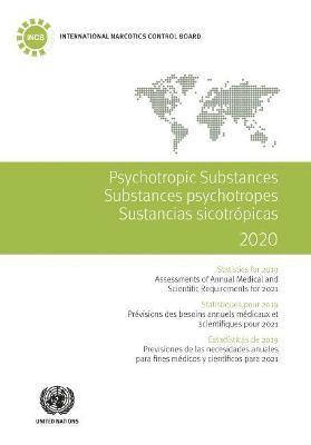 Psychotropic Substances 2020 (English/French/Spanish Edition)