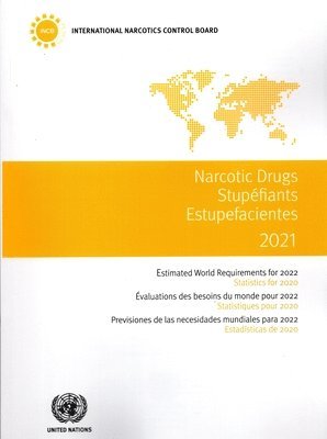 Narcotic Drugs 2021 (English/French/Spanish Edition) 1