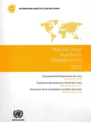 International Narcotics Control Board - Narcotic Drugs 2022, Häftad
