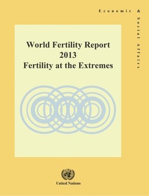 bokomslag World fertility report 2013