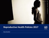 bokomslag Reproductive Health Policies 2017