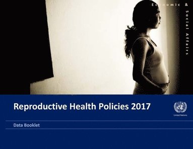 bokomslag Reproductive Health Policies 2017
