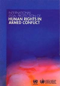 bokomslag International legal protection of human rights in armed conflict