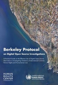 bokomslag Berkeley Protocol on digital open source investigations