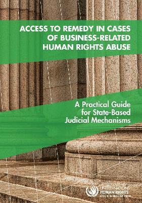 Access to Remedy in Cases of Business-related Human Rights Abuse 1