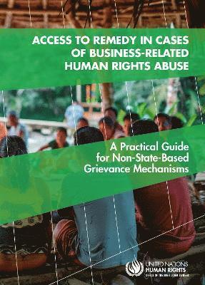 Access to Remedy in Cases of Business-related Human Rights Abuse 1