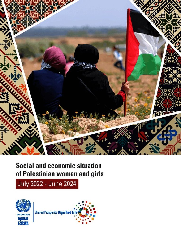 Social and Economic Situation of Palestinian Women and Girls: July 2022–June 2024