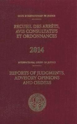 bokomslag Reports of judgments, advisory opinions and orders 2014