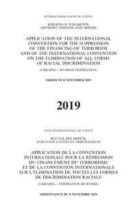 bokomslag Application of the International Convention for the Suppression of the Financing of Terrorism and of the International Convention on the Elimination of all Forms of Racial Discrimination (Ukraine v...