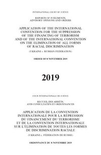 bokomslag Application of the International Convention for the Suppression of the Financing of Terrorism and of the International Convention on the Elimination of all Forms of Racial Discrimination (Ukraine v.