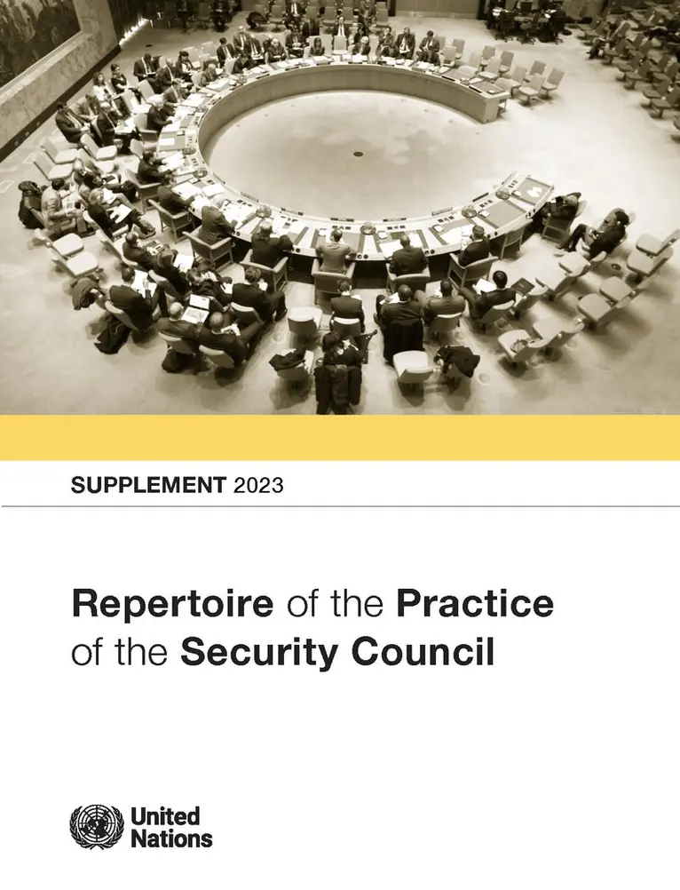 United Nations Department of Political and Peacebuilding Affairs - Repertoire of the Practice of the Security Council: Supplement 2023, Häftad. Tillgänglighet: Lägg i varukorg