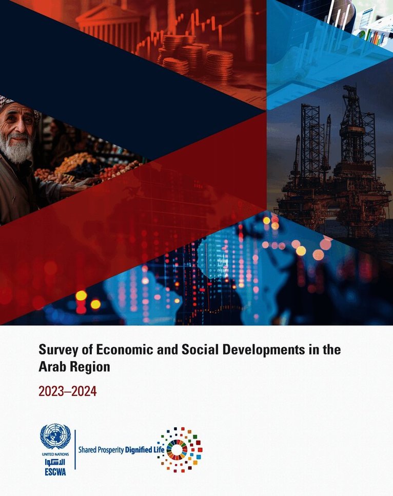 Survey of Economic and Social Developments in the Arab Region 2023–2024