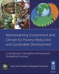 bokomslag Mainstreaming environment and climate for poverty reduction and sustainable development