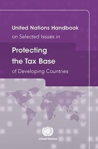 bokomslag United Nations handbook on selected issues in protecting the tax base of developing countries