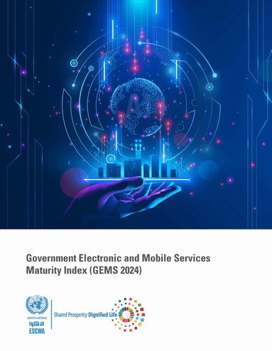 United Nations Economic and Social Commission for Western Asia - Government Electronic and Mobile Services Maturity Index (GEMS 2024), Häftad
