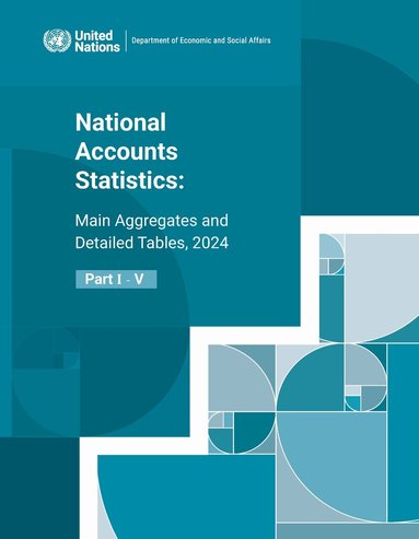 United Nations - National Accounts Statistics: Main Aggregates and Detailed Tables 2024 (Five-volume Set), Häftad