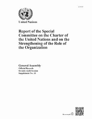 Report of the Special Committee on the Charter of the United Nations and on the Strengthening of the Role of the Organization 2021