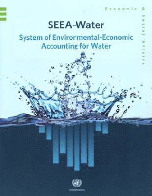 System of environment-economic accounting for water (SSEA-Water) 1